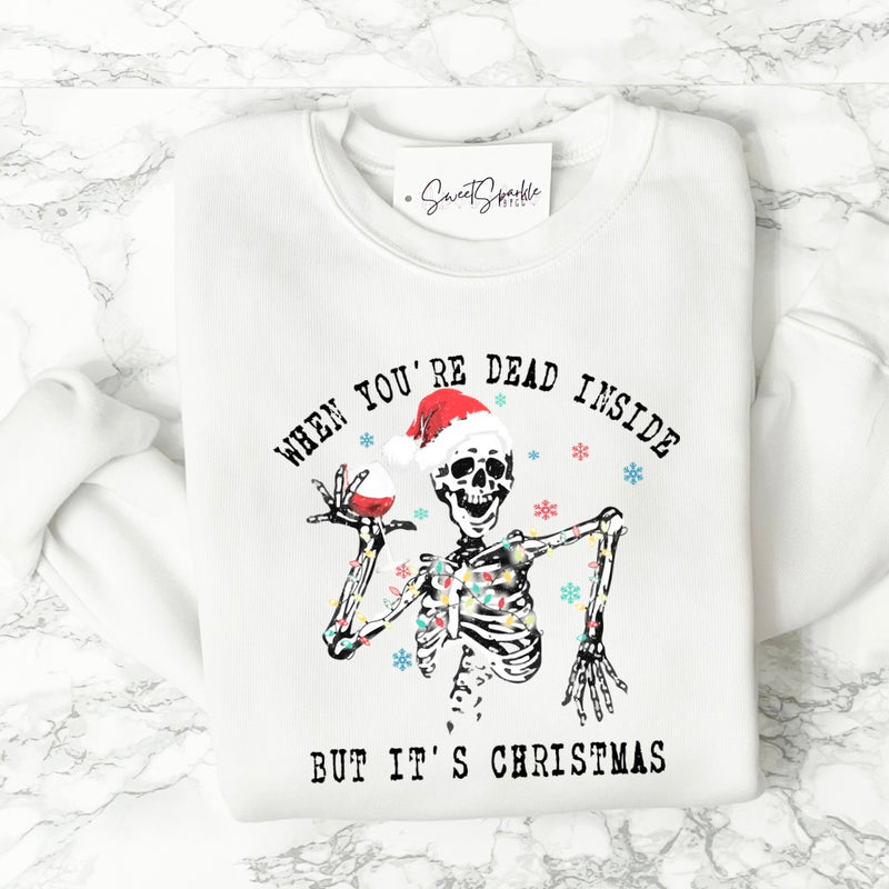 When you’re dead inside but it’s Christmas sweatshirt