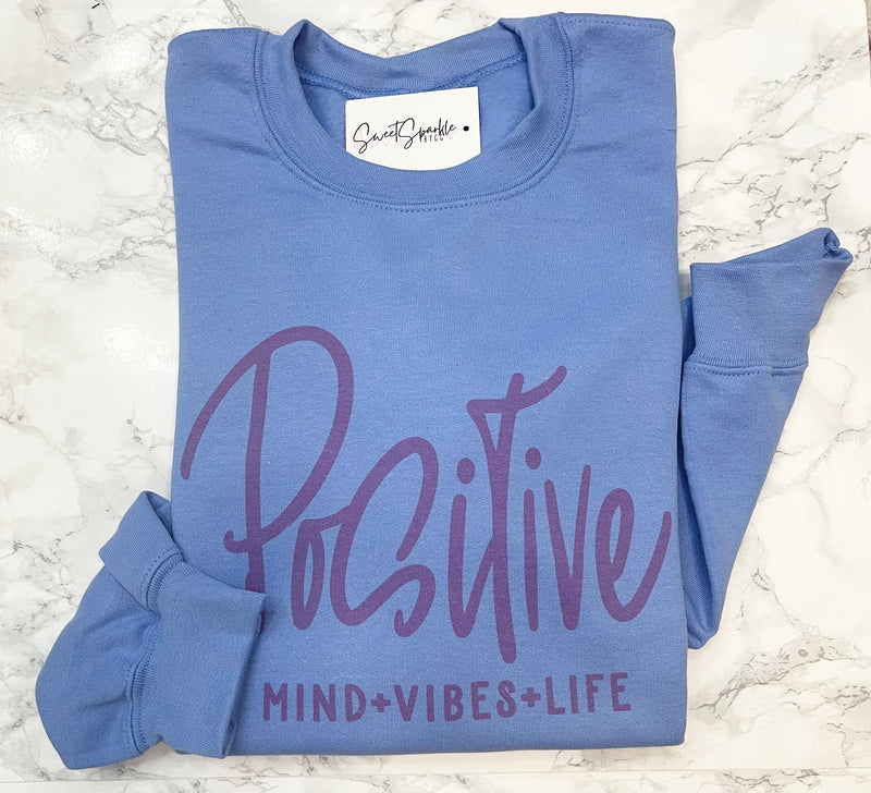 Positive mind•vibes•life